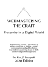 Webmastering the Craft : Fraternity in a Digital World - eBook