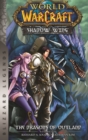 World of Warcraft: Shadow Wing - The Dragons of Outland - Book One : Blizzard Legends - Book