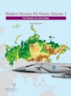 Modern Russian Air Power, Volume 1 : The Russian Air Arms Today - Book