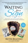 Waiting for a Sign Volume 2 : Highlights & Inside Stories from a Lifetime of Collecting Baseball Autographs - eBook