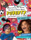 Everything You Always Wanted To Know About Puberty - And Shouldn't Learn On Tiktok : For Curious Girls - Book