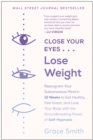 Close Your Eyes, Lose Weight - eBook