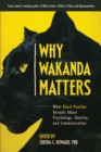 Why Wakanda Matters - eBook