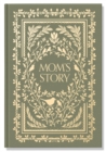 Mom's Story : A Memory and Keepsake Journal for My Family - Book