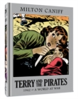 Terry and the Pirates: The Master Collection Vol. 8 : 1942 - A World at War - Book