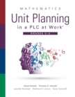 Mathematics Unit Planning in a PLC at Work(R), Grades 3--5 :  (A guide to collaborative teaching and mathematics lesson planning to increase student understanding and expected learning outcomes.) - eBook