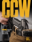 CCW : RECOIL Magazine's Guide to Concealed Carry Training, Skills and Drills - eBook