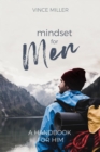 Mindset for Men : A Handbook for Him - eBook