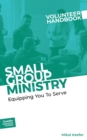 Small Group Ministry Volunteer Handbook - eBook