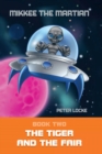 Mikkee the Martian : The Tiger and the Fair - eBook