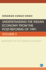 Understanding the Indian Economy from the Post-Reforms of 1991, Volume II : Anatomy of the Indian Economy - eBook