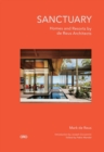 Sanctuary : Homes and Resorts by de Reus Architects - Book