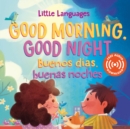 Good Morning, Good Night / Buenos dias, buenas noches - eBook