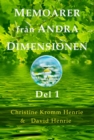 Memoarer Fran Andra Dimensionen, Del 1 - eBook