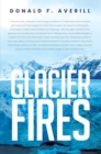 Glacier Fires and Ornaments of Value - eBook