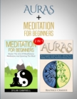Auras & Meditation : 2 in 1 Bundle - Close Your Eyes and Feel The Energy - Book