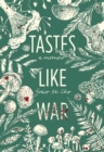 Tastes Like War : A Memoir - eBook