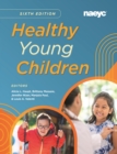 Healthy Young Children Sixth Edition - Book