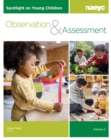 Spotlight on Young Children: Observation and Assessment, Volume 2 - Book