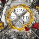 The Crown of Gilded Bones - Book