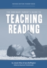 The Ordinary Parent's Guide to Teaching Reading, Revised Edition Student Book - eBook