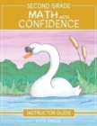 Second Grade Math With Confidence Instructor Guide - Book