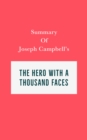 Summary of Joseph Campbell's The Hero with a Thousand Faces - eBook