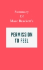 Summary of Marc Brackett's Permission to Feel - eBook