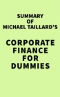 Summary of Michael Taillard's Corporate Finance For Dummies - eBook