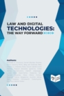 Law and Digital Technologies - The Way Forward - eBook