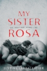 My Sister Rosa - eBook