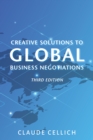 Creative Solutions to Global Business Negotiations, Third Edition - eBook
