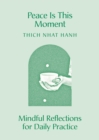 Peace Is This Moment - eBook