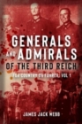 Generals and Admirals of the Third Reich : For Country or Fuhrer, Vol 1 - Book