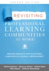 Revisiting Professional Learning Communities at Work(R) :  Proven Insights for Sustained, Substantive School Improvement, Second Edition - eBook