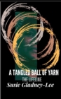 A Tangled Ball  of Yarn : THE LIFELINE - eBook