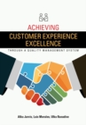 Achieving Customer Experience Excellence through a Quality Management System - eBook