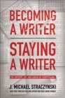 Becoming a Writer, Staying a Writer - eBook