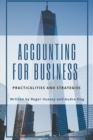 Accounting for Business : Practicalities and Strategies - eBook