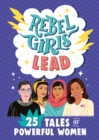 Rebel Girls Lead - Book