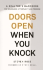 Doors Open When You Knock: A Realtor's Handbook for Boundless Opportunity and Freedom - eBook