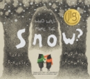 Who Will Make The Snow - Book