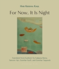 For Now, It Is Night : Stories - Book