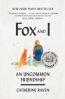 Fox and I : An Uncommon Friendship - eBook