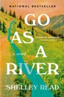 Go as a River : A Novel - eBook