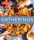 Gatherings : Casual-Fancy Meals to Share - Book