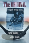 The Original : Living Life Through Hockey - eBook
