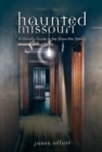 Haunted Missouri - eBook