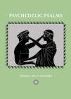 Psychedelic Psalms : Reflections from an Offline World - Book