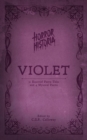 Horror Historia Violet : 31 Essential Faerie Tales and 4 Mystical Poems - eBook